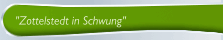 "Zottelstedt in Schwung" 